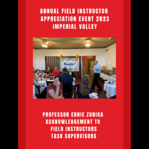 Professor Ernie Zuniga Acknowledgement to field instructors task supervisors